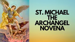 Saint Michael the Archangel 9Day Novena  Catholic Novena [upl. by Arrim]