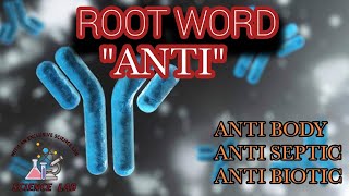 ROOT WORD ANTI মূল শব্দ Sciencelab0 [upl. by Labors]