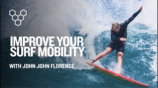 Improve Your Surf Movement With John John Florence [upl. by Athalla]