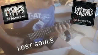 LOST SOULS  My Soldiers Rage Guitar Cover [upl. by Terris]