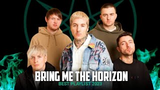 BMTH Bring Me The Horizon Greatest Hits Full Album  PLAYLIST BMTH  2023 [upl. by Erodisi469]