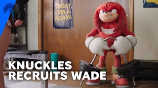 Knuckles Recruits Wade  Knuckles Episode 1  Paramount [upl. by Hussar]