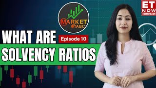 Solvency Ratios In Stock Market  How To Use  Basics Of Stock Market  Market की ABC  ET Now [upl. by Ahsaei317]