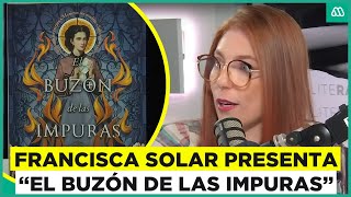 quotEn Chile nadie lo conocequot La desconocida catástrofe que aborda el nuevo libro de Francisca Solar [upl. by Aeneus]