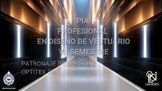 PROYECTO FINAL PATRONAJE PROYECTUAL 3D optitex 3d  IA [upl. by Attalie]