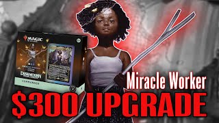 Miracle Worker Upgrade  Improving the Precon Commander Deck with 300 [upl. by Eddi]