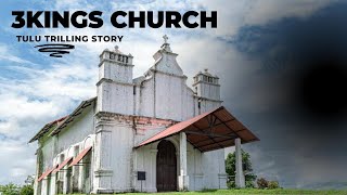 HAUNTED 3 KINGS CHURCH GOA FULL STORY  TULU STORY [upl. by Primavera]