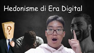 Hedonisme di Era Digital [upl. by Aenal]