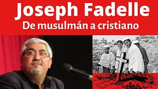 Impactante Testimonio Conversión de Musulmán a Católico Joseph Fadelle [upl. by Namyac317]