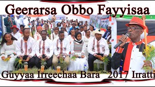 Geerarsa Obbo Fayyisaa Dirribsaa Guyya Irreechaa Baraa 2017 irratti [upl. by Garry214]