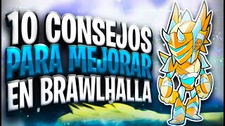 🔥 10 CONSEJOS PARA MEJORAR EN BRAWLHALLA MOBILE 🔥 PC XBOX PLAYSTATION ETC 🔥 BRAWLHALLA ESPAÑOL 🔥 [upl. by Ailefo]