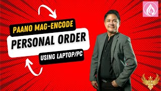 PAANO MAG ENCODE PERSONAL ORDER USING LAPTOP  PC SA WEBSITE NI SHANTAHL DIRECT SALES TAGALOG VER [upl. by Norel]