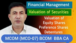 Valuation of Securities IGNOU MCOM MCO07 Unit3 BCOM BBA CA Financial Management [upl. by Ulphia]