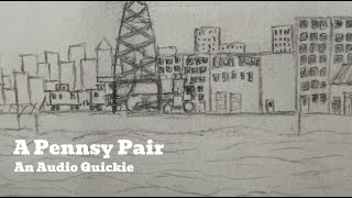 A Pennsy Pair  An Audio Quickie [upl. by Annazus]