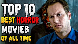 Top 10 Best Horror Movies Of All Time [upl. by Sukramal]