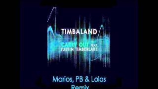 Timbaland ft Justin Timberlake  Carry Out Marios Kappa amp Lolos Remix [upl. by Yemane]