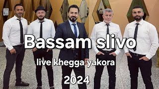 Bassam slivo live khega yakora lamasu band 2024 بسام سليفو خيكا ياقورا [upl. by Etnoid]