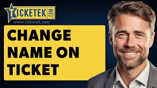 How To Change Name On Ticket In Ticketek Full 2024 Guide [upl. by Kisung]