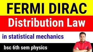 fermi dirac distribution law  fermi dirac distribution law derivation in statistical mechanics [upl. by Stearne]