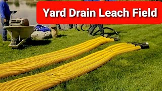 How a Yard Drainage Leach Field Works  Why Knife Cut [upl. by Guimond166]