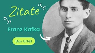 Franz KAFKA  Das Urteil  10x ZITATE  zitierbar [upl. by Knighton678]