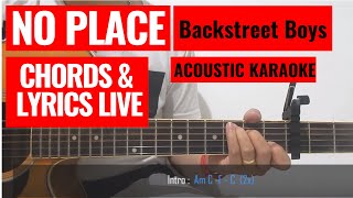 No Place by Backstreet Boys Acoustic Guitar Chords and Lyrics [upl. by Orth]