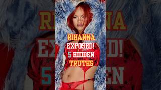 Rihanna Exposed 5 Hidden Truths shorts music facts rihanna [upl. by Nohsauq575]