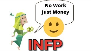 INFP Looking For A Job [upl. by Norm]