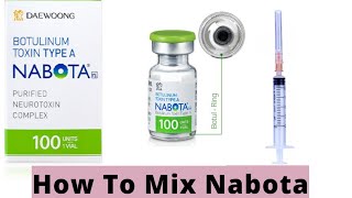 How To Reconstitute Nabota [upl. by Siron]