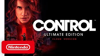 Control Ultimate Edition – Cloud Version – Announcement Trailer  Nintendo Switch [upl. by Atnad]