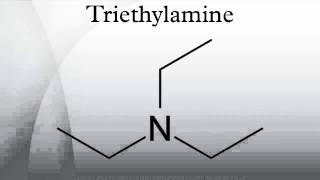 Triethylamine [upl. by Corley976]