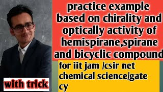 Stereochemistry lec10 chirality and optically activity in hemispirane  spirane and biphenyls [upl. by Humo]