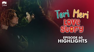 Teri Meri Love Story Episode 60  Highlights  Can Yaman  In Spite of Love  Urdu Dubbing [upl. by Longfellow843]