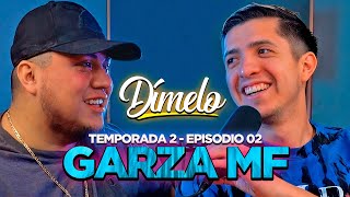 DÍMELO 2  GARZA MF X SKIPER RMZ  2DA TEMPORADA Capítulo emotivo [upl. by Chelsey]