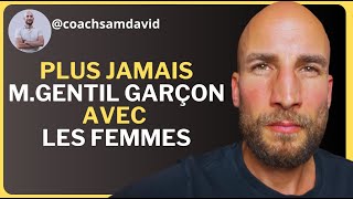 Les 6 raisons qui te font échouer avec LES FEMMES quand tu es UN HOMME TROP GENTIL [upl. by Yelah353]