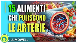 Aterosclerosi 15 Alimenti Che Puliscono Le Arterie [upl. by Haniraz]