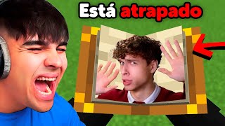 Trolleé a Mi Amigo Atrapandolo en un Libro en Minecraft [upl. by Liana]