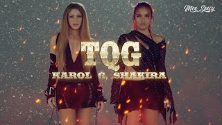 KAROL G Shakira  TQG LetraLyrics [upl. by Demetra509]