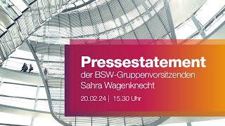 Pressestatement der BSWGruppenvorsitzenden Sahra Wagenknecht [upl. by Rebekkah]