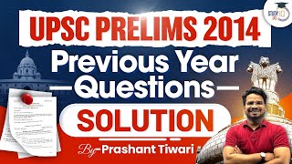 UPSC Prelims 2014  Previous Year Questions Solved  StudyIQ [upl. by Camden863]