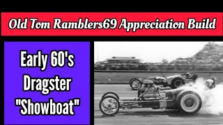 Old Tom Appreciation Build Intro amp First update An early 60s Dragster in 125 scale Dragmaster [upl. by Hiroko709]