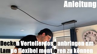 Decken Verteilerdose Affenschaukel bauen anbringen um Lampe flexibel montieren zu können Anleitung [upl. by Arta]