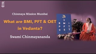 What are BMI PFT amp OET in Vedanta [upl. by Antonio551]