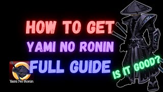 AQW Yami no Ronin Guide [upl. by Aivon]