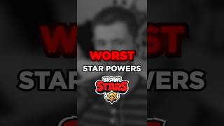 The WORST Star Powers in Brawl Stars [upl. by Effie]