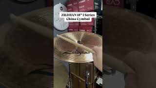 ZILDJIAN 18” I Series China Cymbal  Sound Demo tstdrumroom CymbalThursday [upl. by Eisenhart]