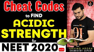 How to Find Acidic Strength  NEET Chemistry Cheat Codes 17  NEET 2020 Preparation  Arvind sir [upl. by Gibbeon]