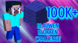 deel 2 BLAUWEN BLOKKEN CHALLENGE 100K  Nederlands NL Livestream [upl. by Mirabel]