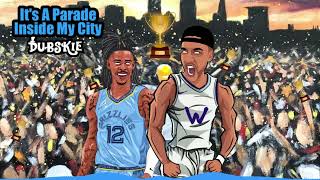 Dubskie  Its a Parade Inside My City Ft Ja Morant amp Skip Bayless [upl. by Kronfeld]