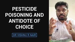 Pesticide poisoning and antidote of choice  docvishnu [upl. by Airrej]